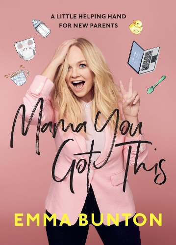 Mama You Got This: A Little Helping Hand For New Parents (Hardback)