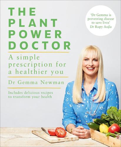 The Plant Power Doctor: A simple prescription for a healthier you (Includes delicious recipes to transform your health) (Paperback)