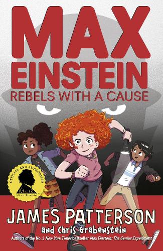 Max Einstein: Rebels with a Cause - Max Einstein Series (Paperback)