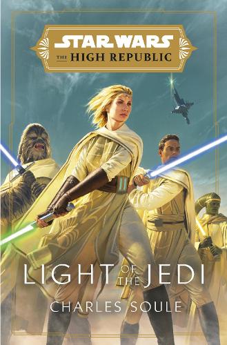 Light of the Jedi - Star Wars: The High Republic (Hardback)