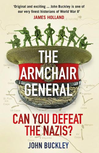 The Armchair General: Can You Defeat the Nazis? (Hardback)