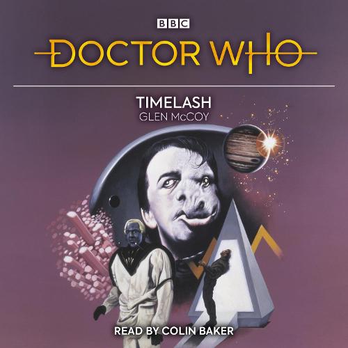 Doctor Who: Timelash: 6th Doctor Novelisation (CD-Audio)