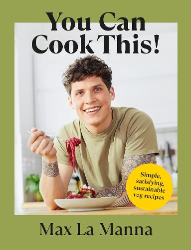 You Can Cook This!: Easy vegan recipes to save time, money and waste (Hardback)