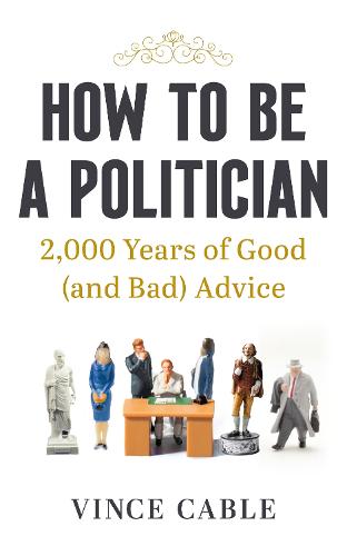 How to be a Politician