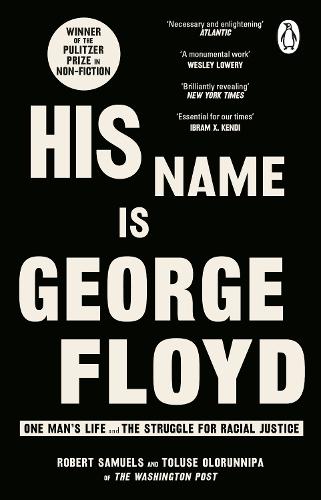His Name Is George Floyd (Paperback)