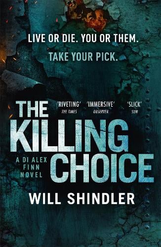 The Killing Choice - DI Alex Finn (Paperback)