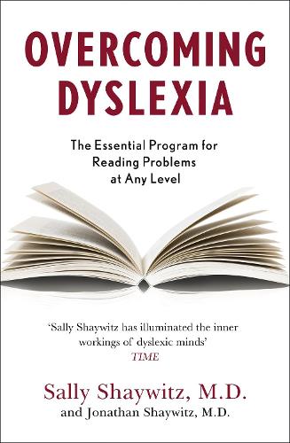 Overcoming Dyslexia: Second Edition, Completely Revised and Updated (Paperback)