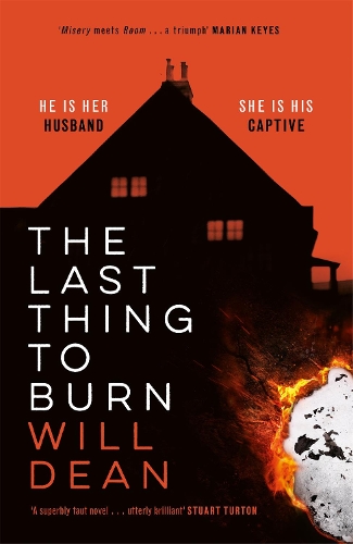 The Last Thing to Burn (Hardback)