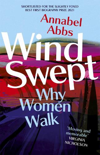Windswept: why women walk (Paperback)