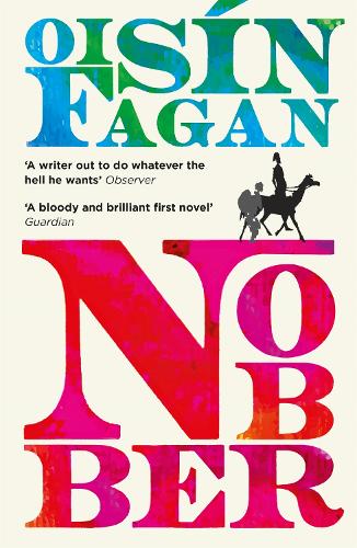 Nobber by Oisín Fagan | Waterstones