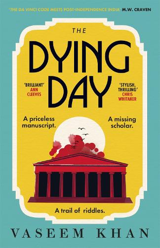 The Dying Day - The Malabar House Series (Hardback)