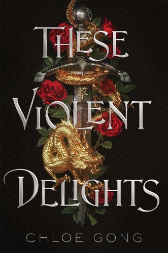 These Violent Delights - These Violent Delights (Hardback)