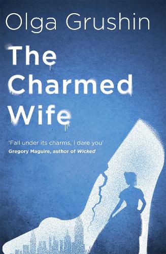 The Charmed Wife (Hardback)