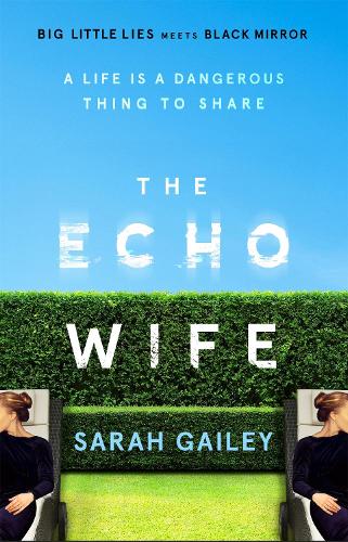 The Echo Wife (Hardback)