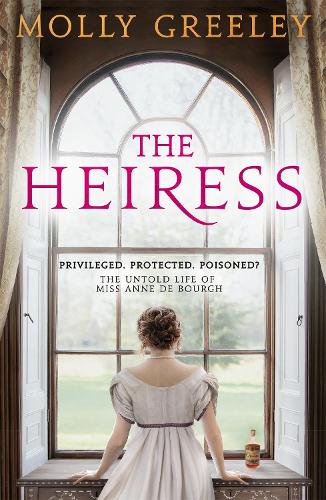 The Heiress by Molly Greeley | Waterstones