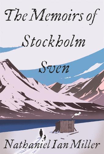 The Memoirs of Stockholm Sven (Hardback)
