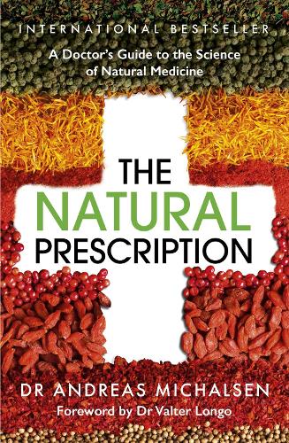 The Natural Prescription: A Doctor's Guide to the Science of Natural Medicine (Paperback)