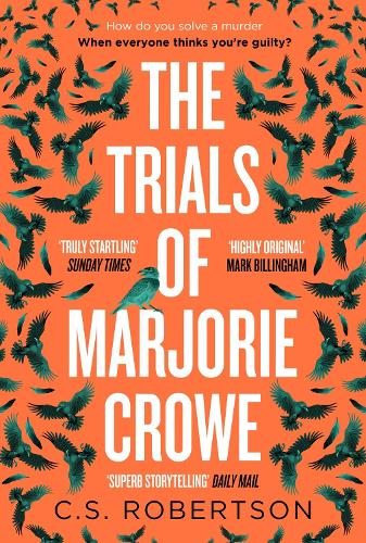The Trials of Marjorie Crowe (Hardback)