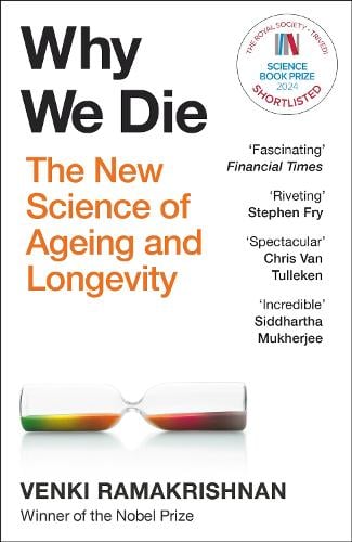 Why We Die: The New Science of Ageing and Longevity (Paperback)