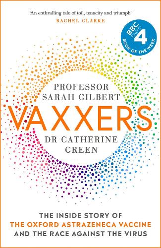Vaxxers: A Pioneering Moment in Scientific History (Hardback)