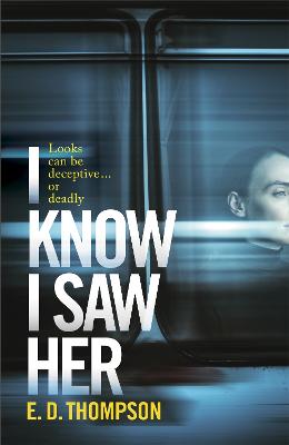 I Know I Saw Her (Paperback)