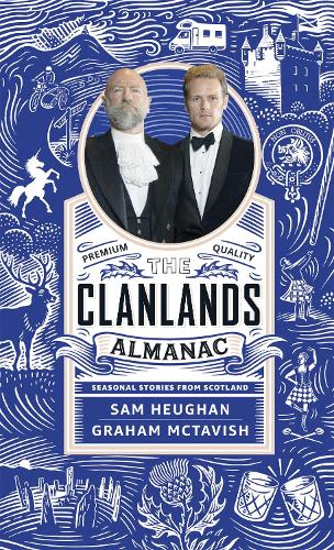 The Clanlands Almanac: Seasonal Stories from Scotland (Hardback)