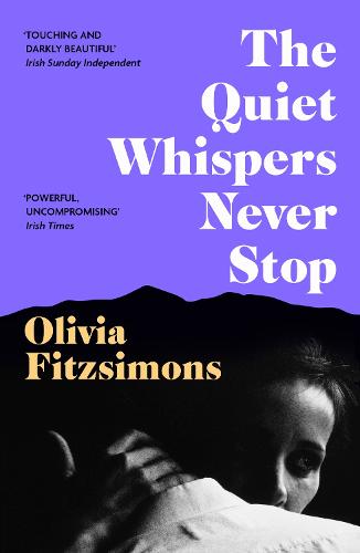 The Quiet Whispers Never Stop (Paperback)