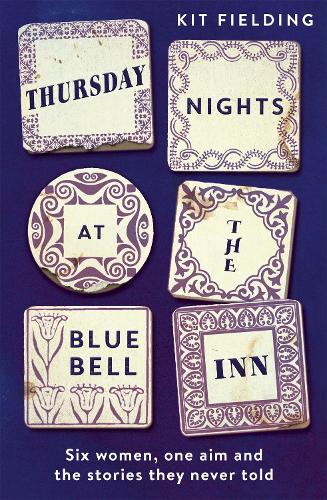 Thursday Nights at the Bluebell Inn: A novel of love, loss and the power of female friendship (Hardback)