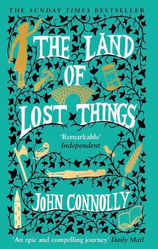 The Land of Lost Things by John Connolly | Waterstones