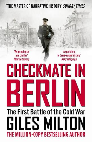 Checkmate in Berlin by Giles Milton