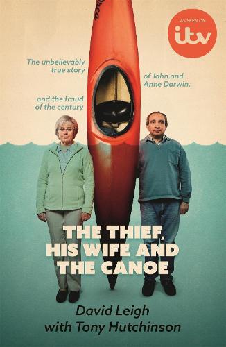 The Thief, His Wife and The Canoe (Paperback)