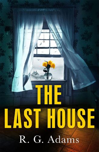 The Last House: an intense psychological thriller of locked doors and family secrets (Paperback)