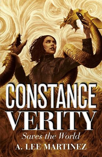 Constance Verity Saves the World - The Constance Verity Trilogy (Paperback)