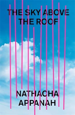 The Sky Above the Roof (Paperback)