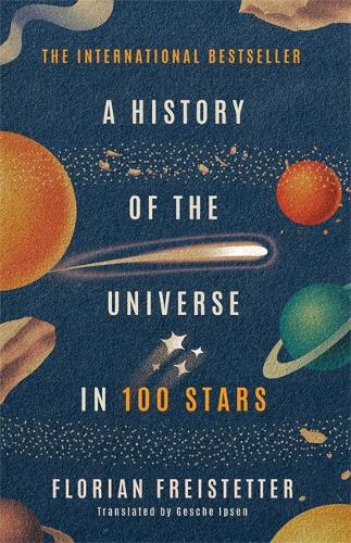 A History of the Universe in 100 Stars (Paperback)