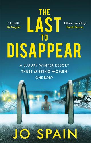 The Last to Disappear (Hardback)