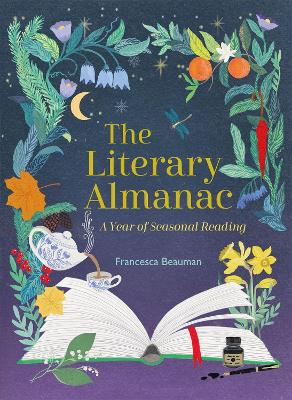 The Literary Almanac: A year of seasonal reading (Hardback)