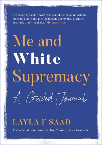 Me and White Supremacy: A Guided Journal (Paperback)