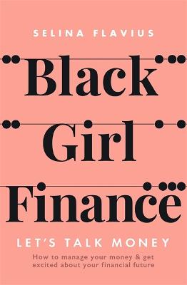Black Girl Finance (Paperback)