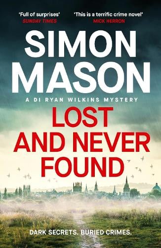 Lost and Never Found - DI Ryan Wilkins Mysteries (Paperback)