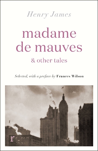 Madame de Mauves & Other Tales - riverrun editions (Paperback)