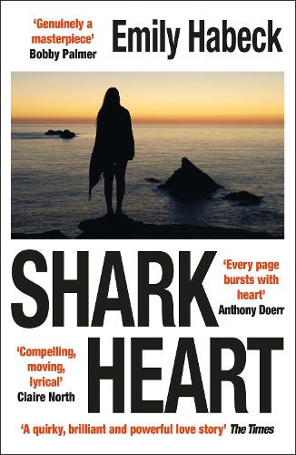 Shark Heart By Emily Habeck Waterstones 