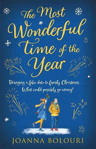 The Most Wonderful Time of the Year: a hilarious fake-dating, enemies-to-lovers romance (Paperback)