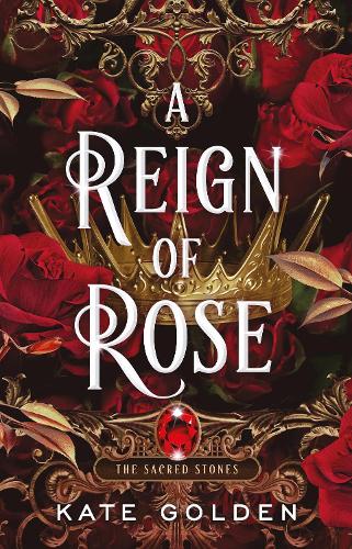 A Reign of Rose - Sacred Stones (Paperback)