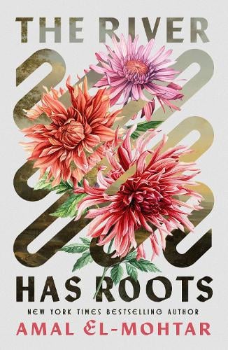 The River Has Roots (Hardback)