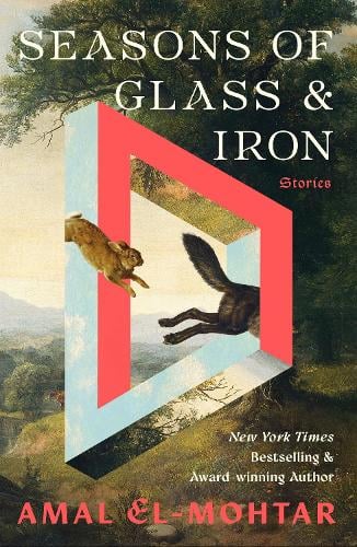 Quercus Publishing Seasons Of Glass And Iron, Stories