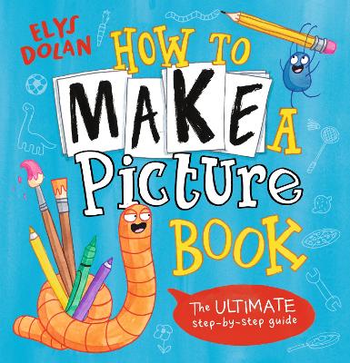 How to Make a Picture Book (Hardback)