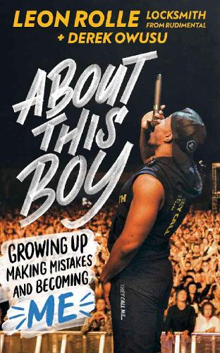 About This Boy: Growing up, making mistakes and becoming me (Paperback)