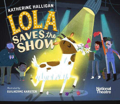 National Theatre: Lola Saves the Show (Paperback)