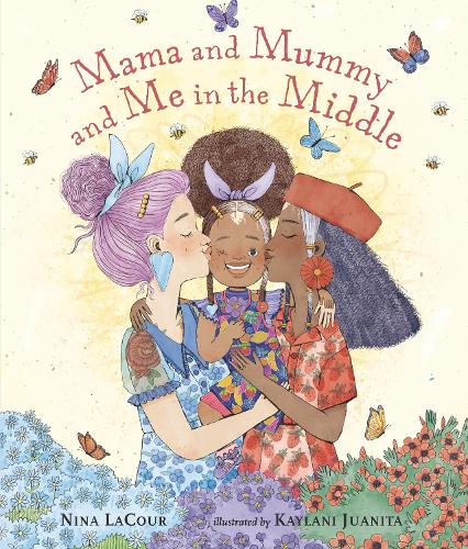 Mama and Mummy and Me in the Middle (Hardback)